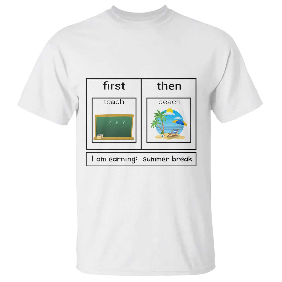 funny-teacher-summer-break-t-shirt-first-teach-then-beach-vacation-mode