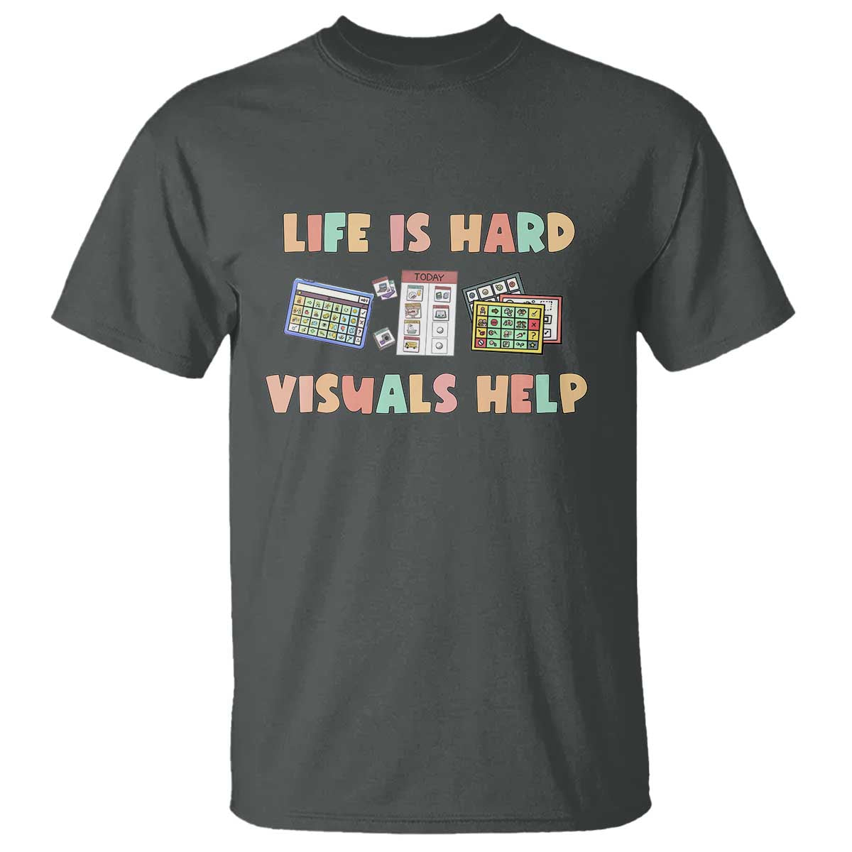 special-education-t-shirt-life-is-hard-visuals-help-sped-teacher