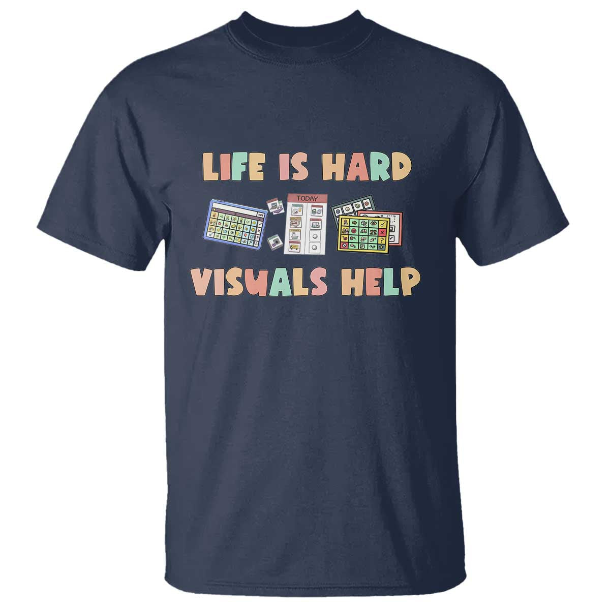 special-education-t-shirt-life-is-hard-visuals-help-sped-teacher