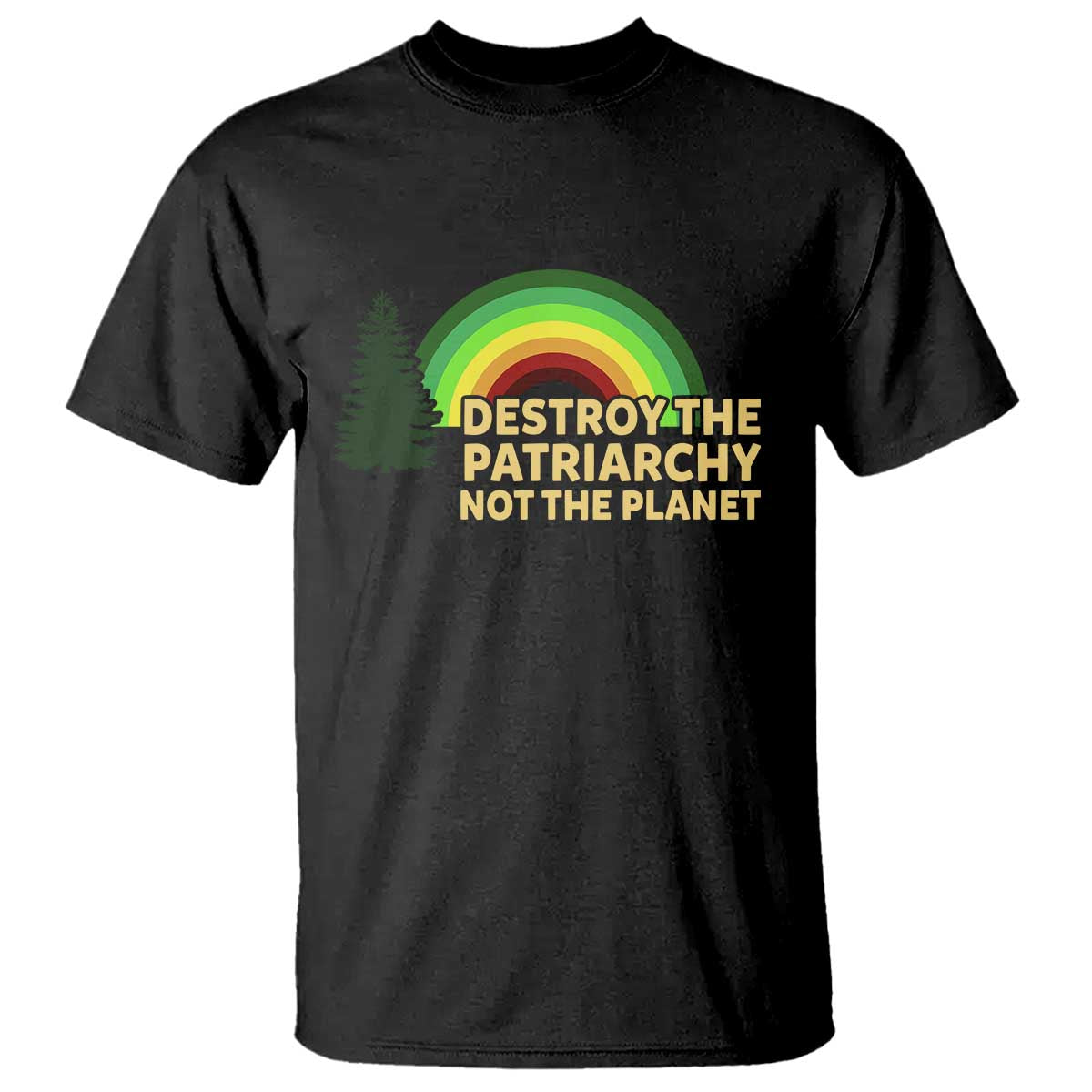 feminist-t-shirt-destroy-the-patriarchy-not-the-planet-feminism