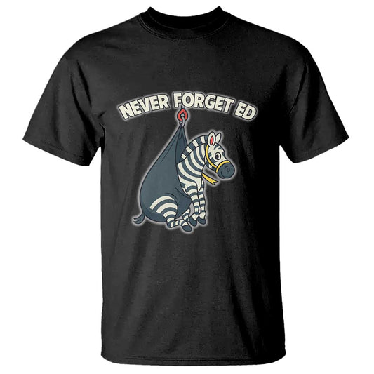 never-forget-ed-the-zebra-meme-t-shirt-funny-viral-animal-escape-internet-humor-fans