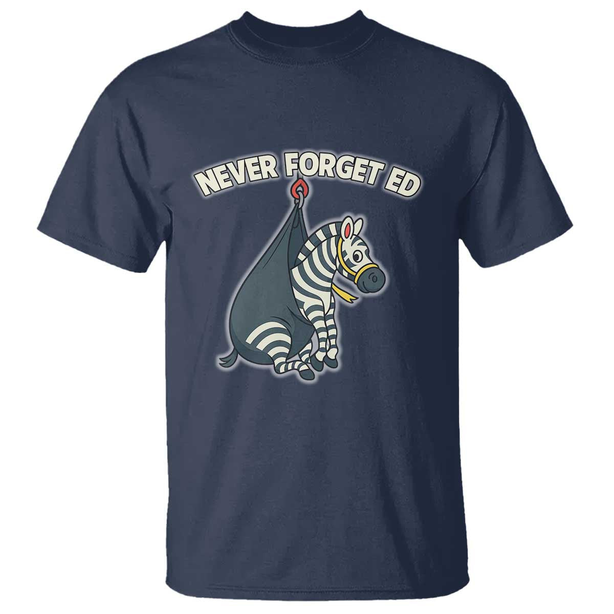 never-forget-ed-the-zebra-meme-t-shirt-funny-viral-animal-escape-internet-humor-fans