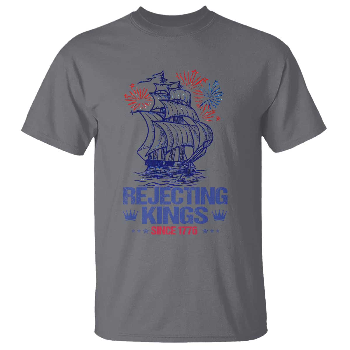 rejecting-kings-since-1776-t-shirt-vintage-patriotic-ship-4th-of-july-fireworks