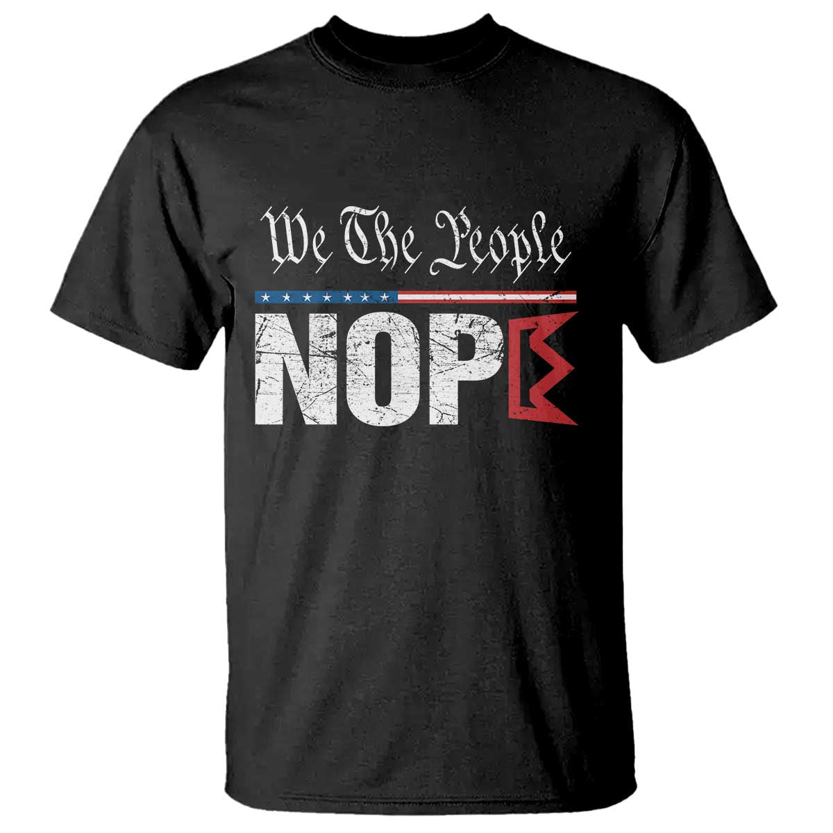we-the-people-say-nope-t-shirt-retro-patriotic-no-kings-political-satire