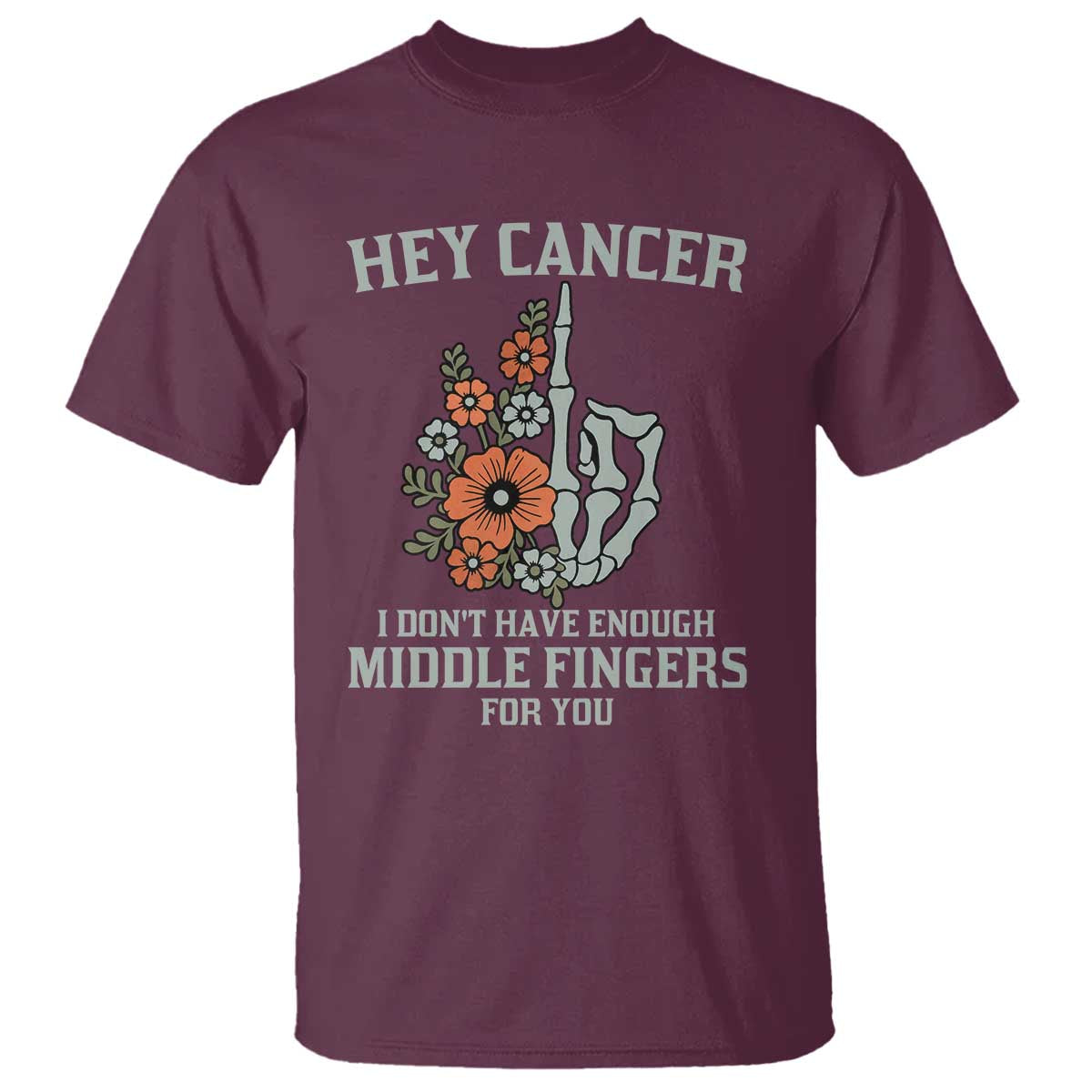 Anti Cancer Skeleton Middle Finger T Shirt Floral Fck Cancer
