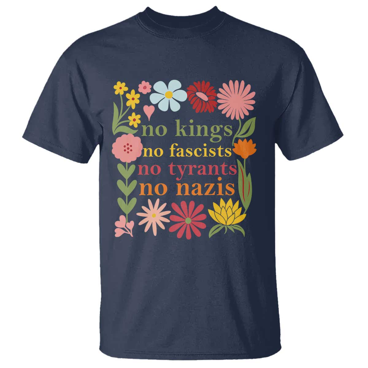 no-kings-no-fascists-no-tyrants-no-nazis-t-shirt-subtle-resist-retro-boho-floral