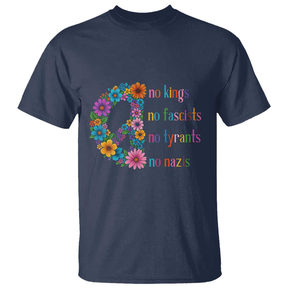 no-kings-no-fascists-no-tyrants-no-nazis-t-shirt-resist-retro-boho-floral-peace-sign