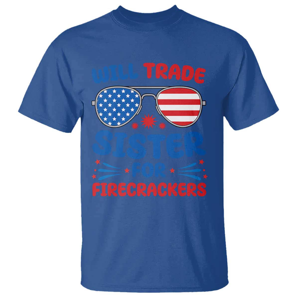 will-trade-sister-for-firecrackers-t-shirt-funny-4th-of-july-patriotic-humor