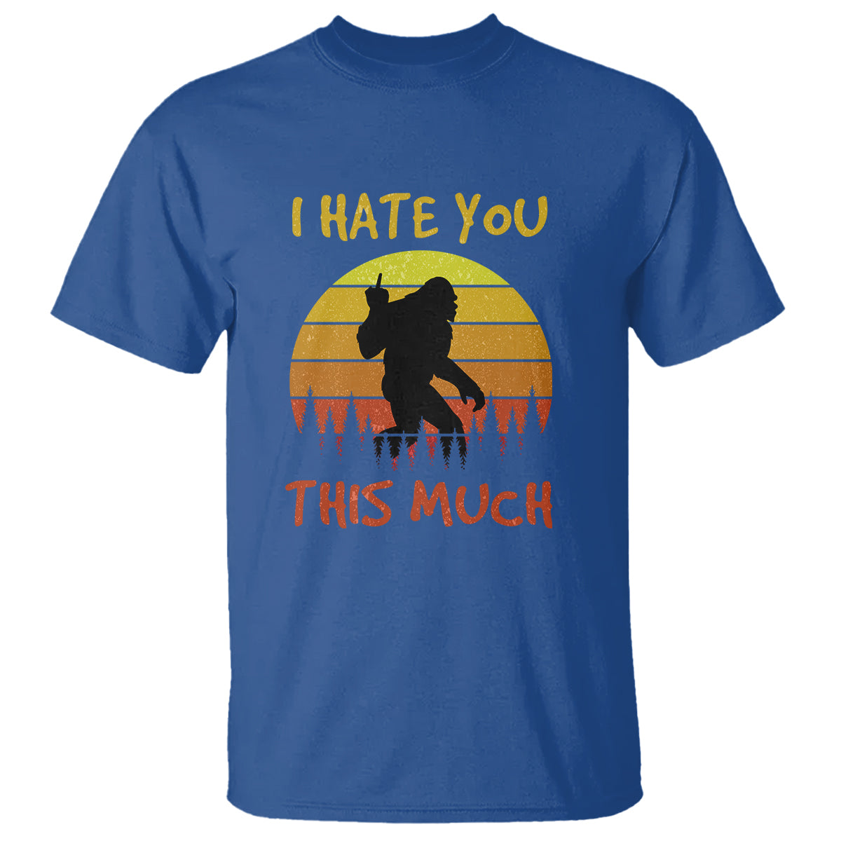 funny-bigfoot-t-shirt-i-hate-you-this-much-middle-finger-sarcastic-sasquatch-retro-sunset