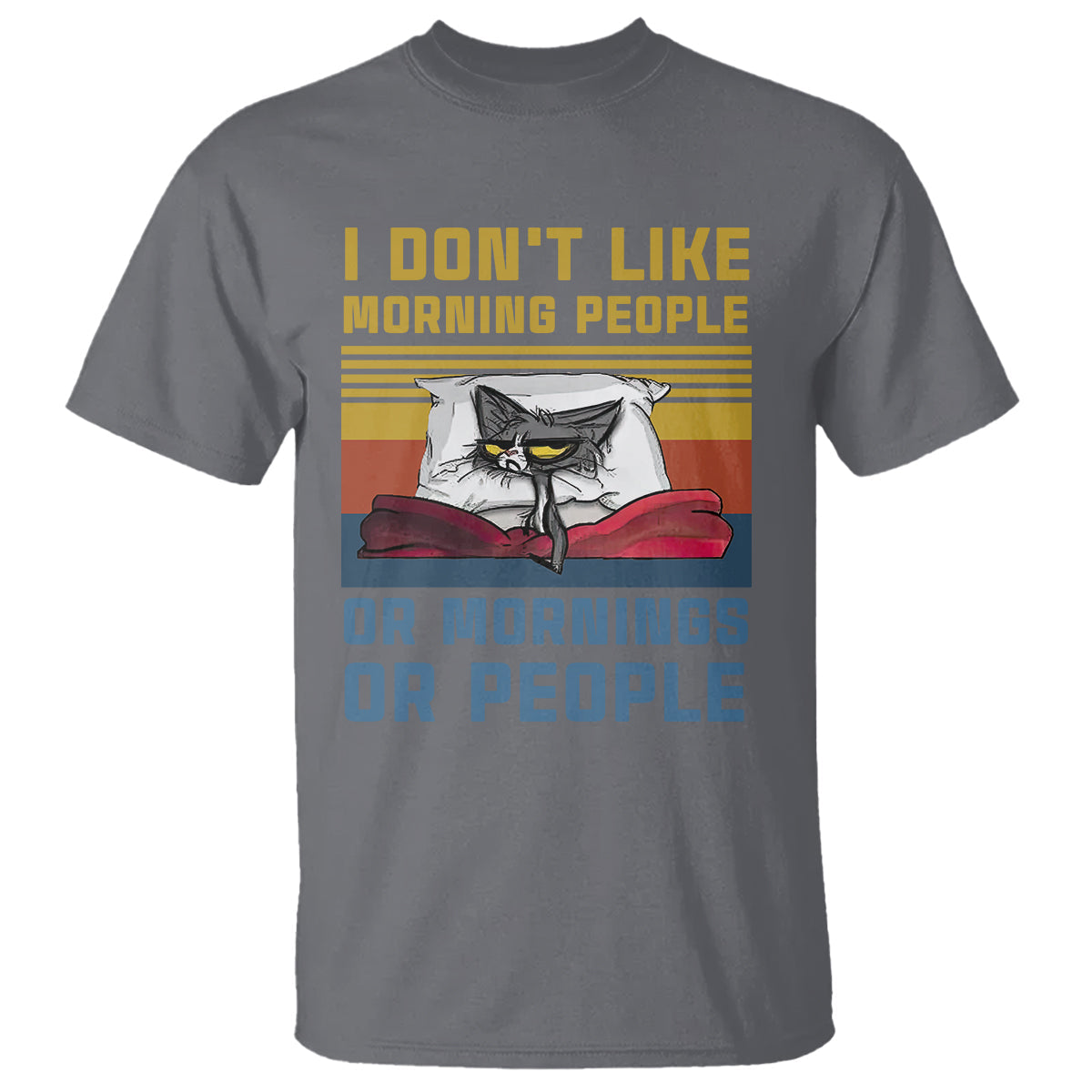 sarcastic-cat-t-shirt-i-dont-like-morning-people-or-mornings-or-people