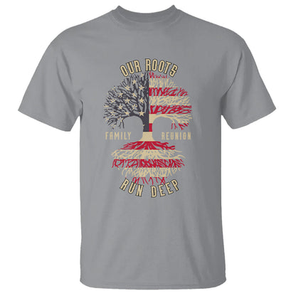 family-reunion-t-shirt-our-roots-run-deep-annual-family-matching