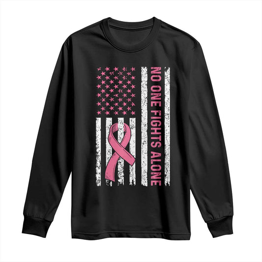 Nobody Fights Alone Pink Ribbon Flag Long Sleeve Shirt Breast Cancer Support Support