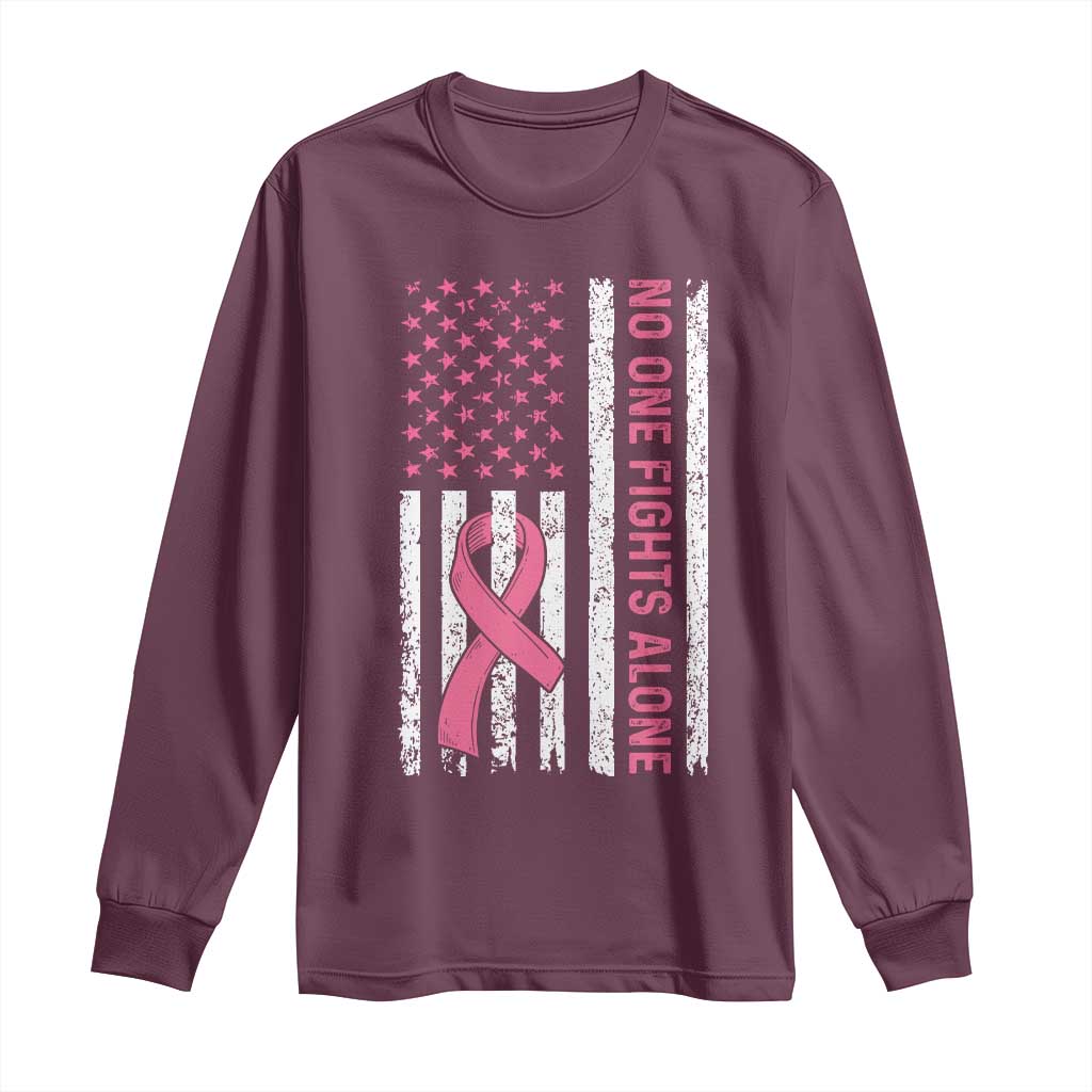 Nobody Fights Alone Pink Ribbon Flag Long Sleeve Shirt Breast Cancer Support Support