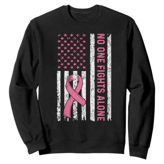 Nobody Fights Alone Pink Ribbon Flag Sweatshirt Breast Cancer Support Support