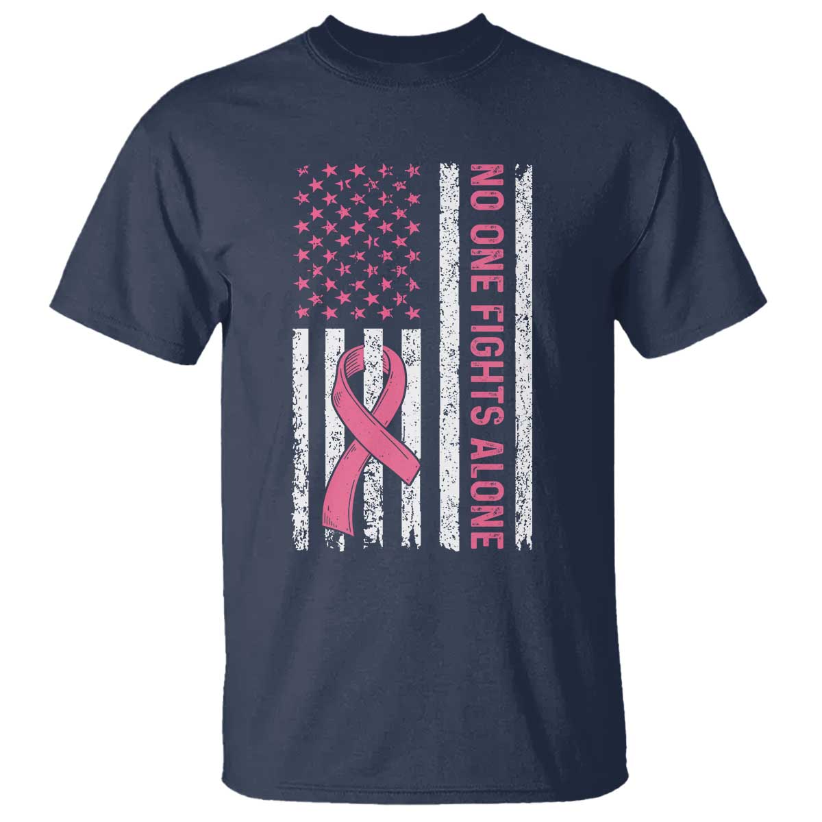Nobody Fights Alone Pink Ribbon Flag T Shirt Breast Cancer Support Support