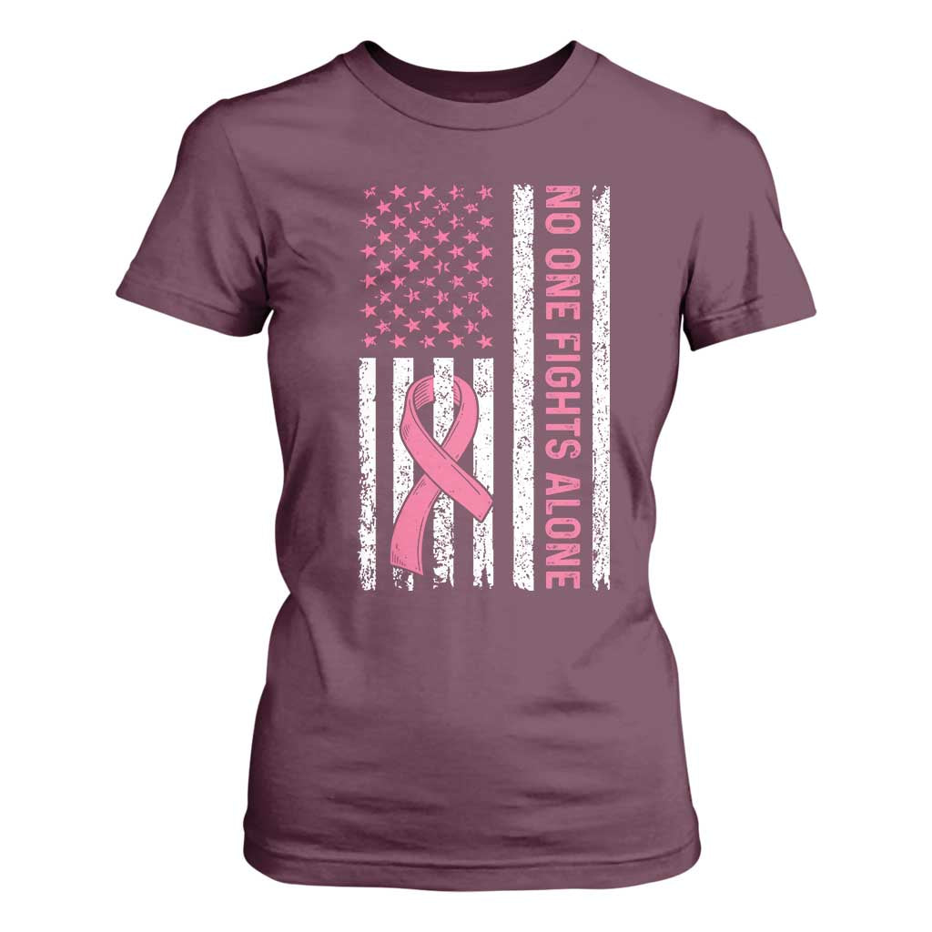Nobody Fights Alone Pink Ribbon Flag T Shirt For Women Breast Cancer Support Support