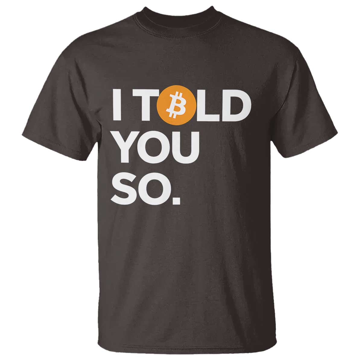 funny-bitcoin-t-shirt-bitcoin-i-told-you-so-funny-btc-crypto-cryptocurrency-trader