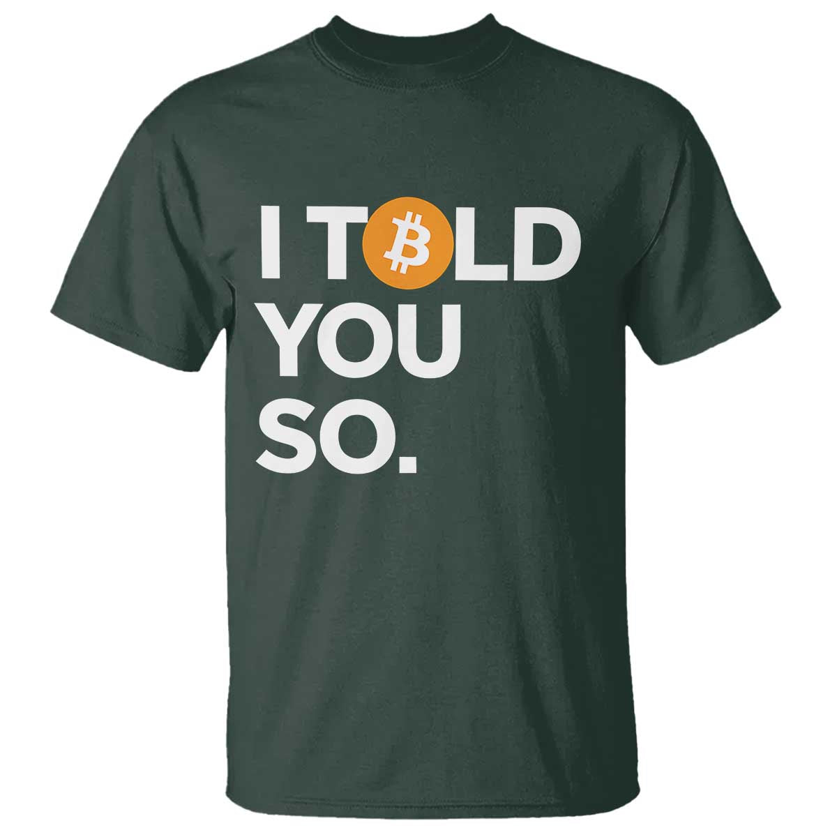 funny-bitcoin-t-shirt-bitcoin-i-told-you-so-funny-btc-crypto-cryptocurrency-trader