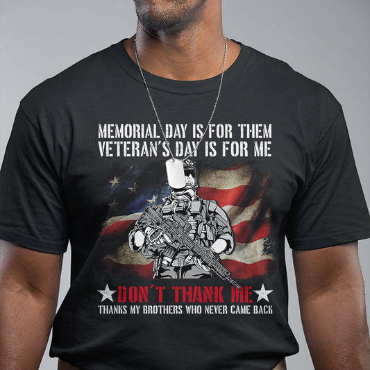 memorial-day-is-for-them-veterans-day-is-for-me-tshirt-for-veteran-american-flag-shirt-patriotic-shirt-veterans-shirt-us-military-shirt-t-shirt