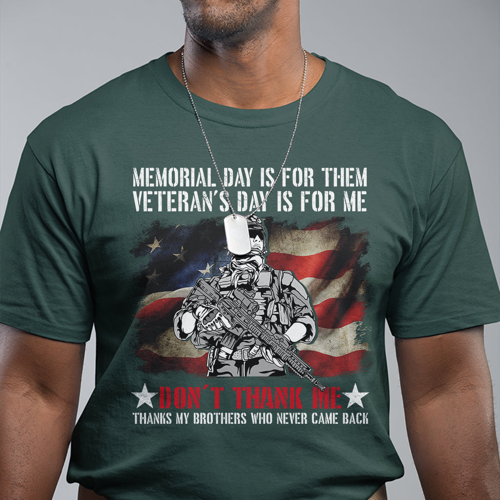 memorial-day-is-for-them-veterans-day-is-for-me-tshirt-for-veteran-american-flag-shirt-patriotic-shirt-veterans-shirt-us-military-shirt-t-shirt