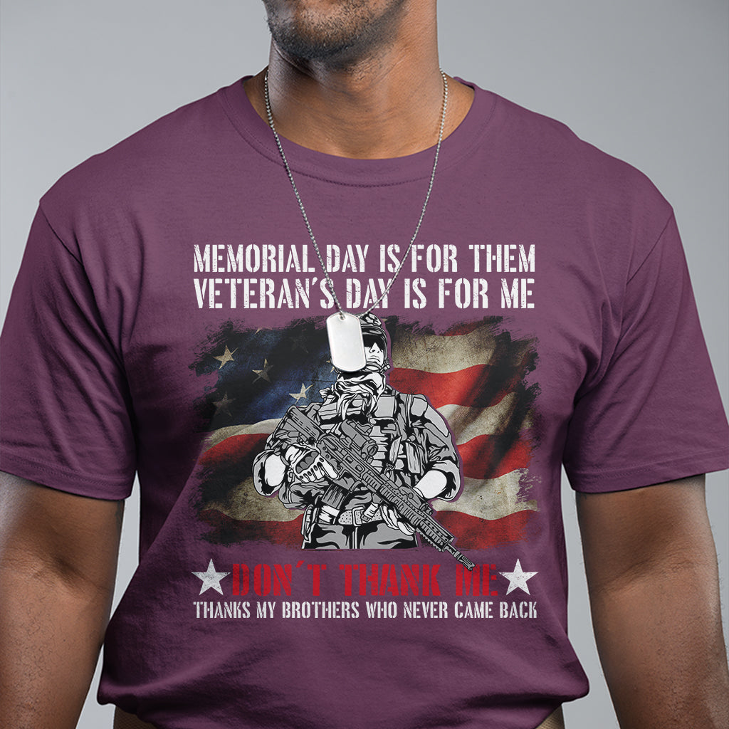memorial-day-is-for-them-veterans-day-is-for-me-tshirt-for-veteran-american-flag-shirt-patriotic-shirt-veterans-shirt-us-military-shirt-t-shirt