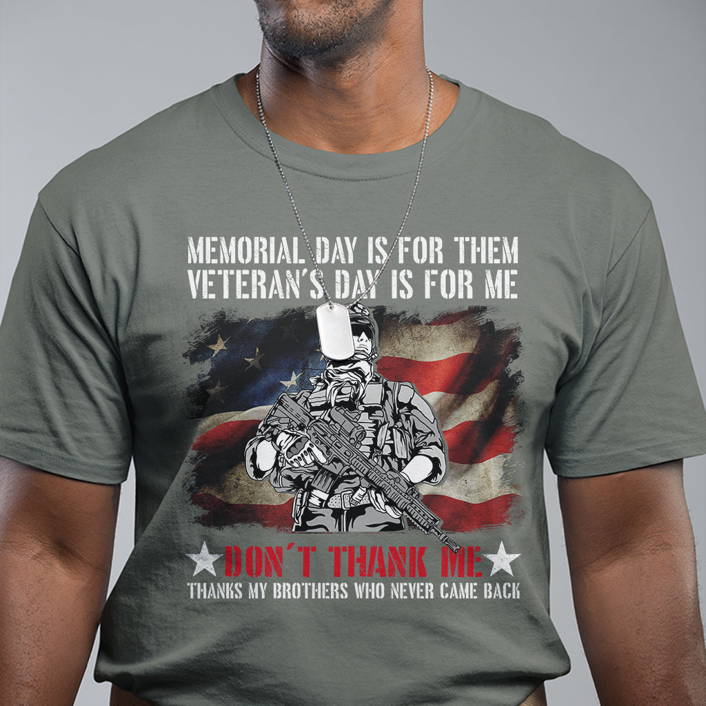 memorial-day-is-for-them-veterans-day-is-for-me-tshirt-for-veteran-american-flag-shirt-patriotic-shirt-veterans-shirt-us-military-shirt-t-shirt