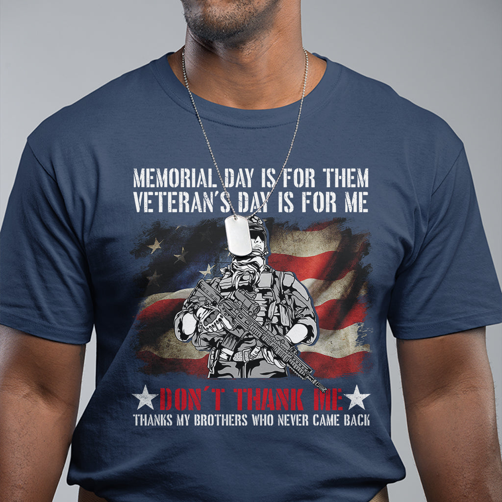 memorial-day-is-for-them-veterans-day-is-for-me-tshirt-for-veteran-american-flag-shirt-patriotic-shirt-veterans-shirt-us-military-shirt-t-shirt