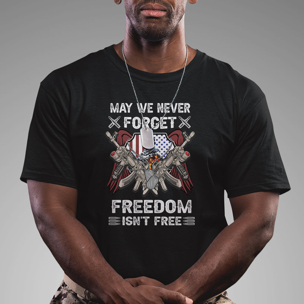 may-we-never-forget-freedom-is-not-free-us-army-american-flag-t-shirt-for-veteran-patriotic-shirt-veterans-shirt-freedom-tour-shirt-t-shirt