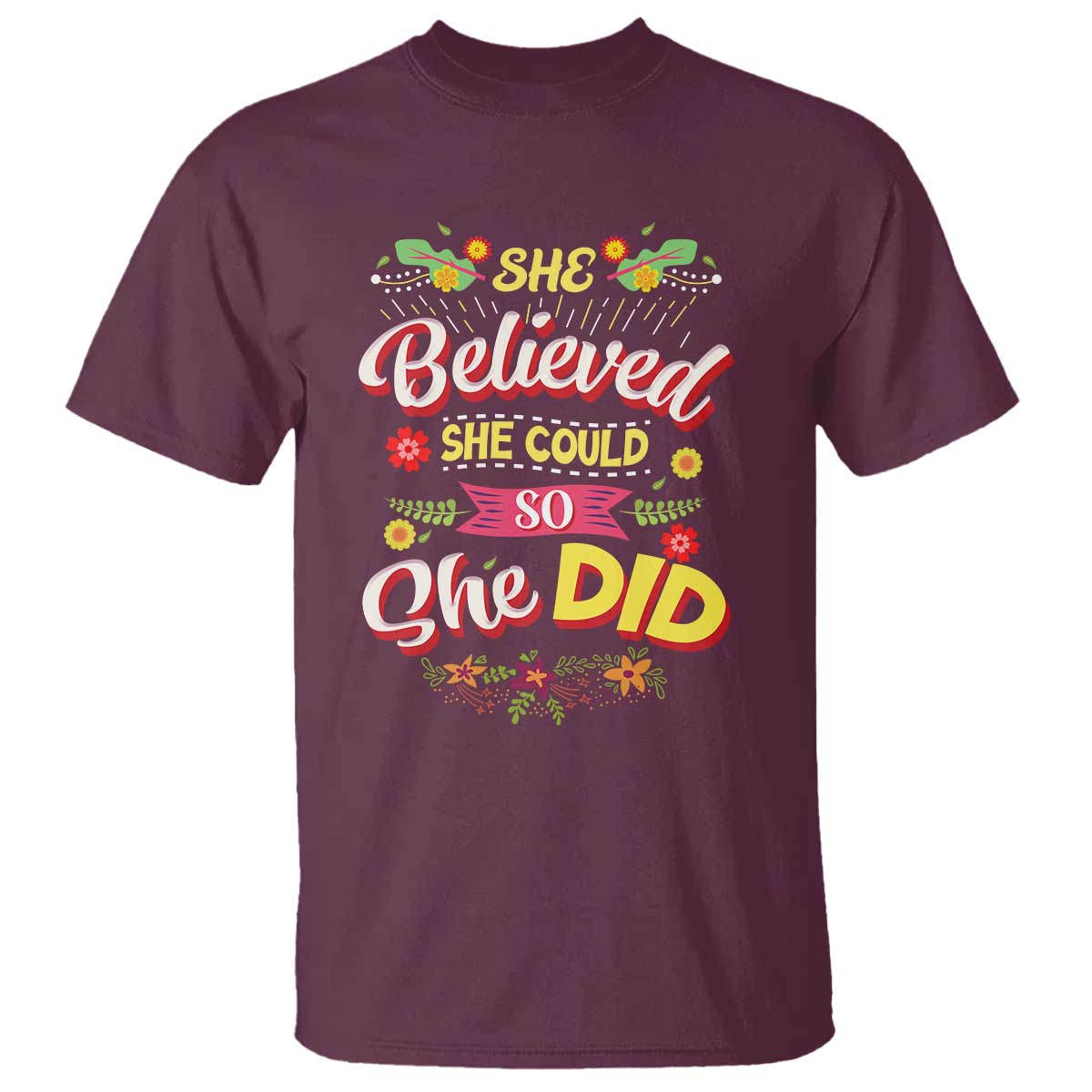 she-believed-she-could-so-she-did-t-shirt