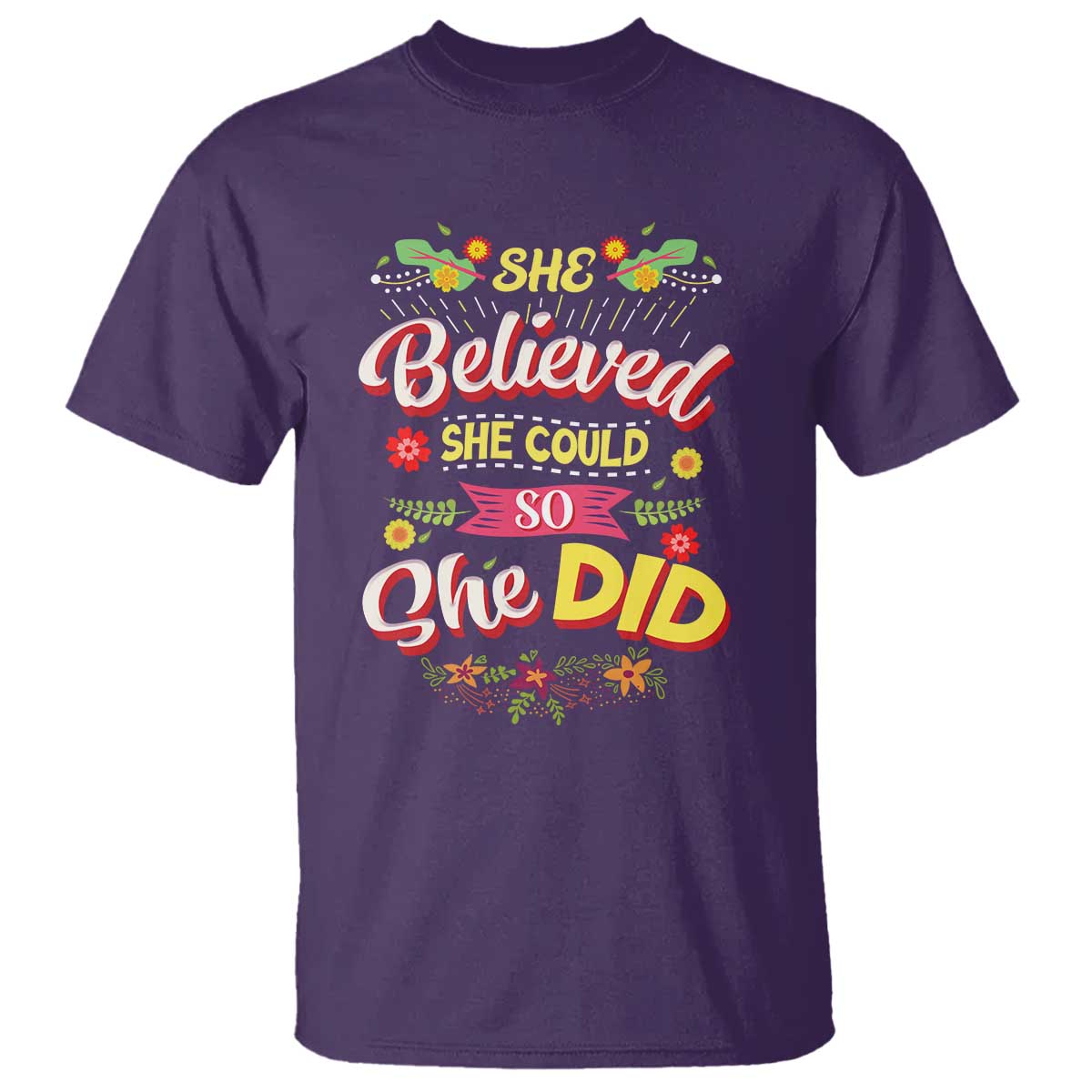 she-believed-she-could-so-she-did-t-shirt