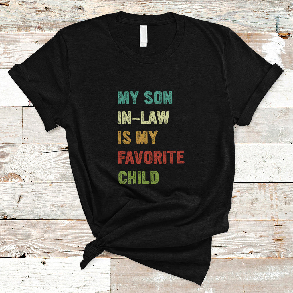 son-in-law-t-shirt-my-son-in-law-is-my-favorite-child-funny-family-humor