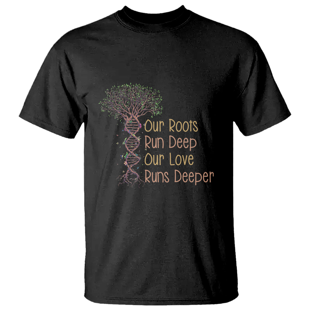 family-reunion-t-shirt-our-root-run-deep-our-love-runs-deeper