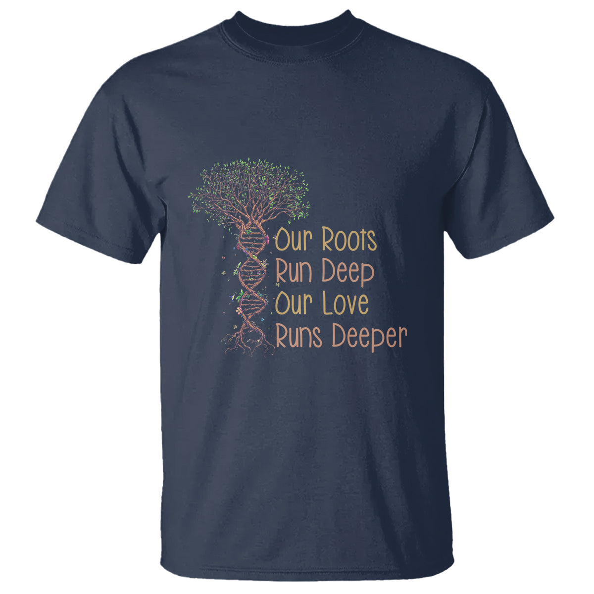 family-reunion-t-shirt-our-root-run-deep-our-love-runs-deeper
