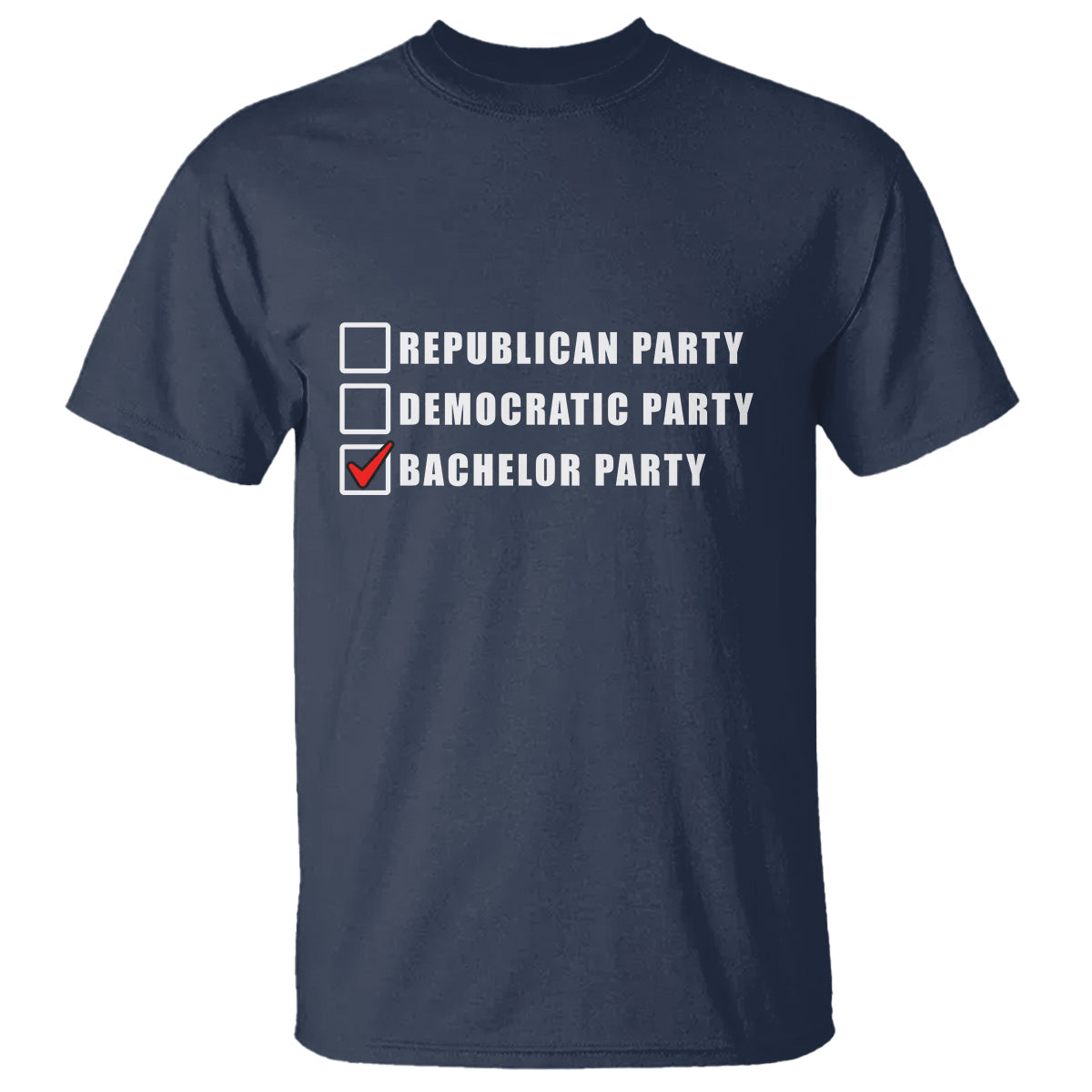 bachelor-party-t-shirt-not-republican-party-or-democratic-party-its-bachelor-party