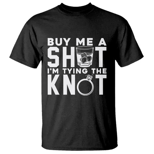 bachelor-party-t-shirt-buy-me-a-shot-im-tying-the-knot