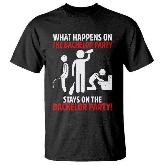 bachelor-party-t-shirt-what-happens-on-the-bachelor-party-stays-on-the-bachelor-party
