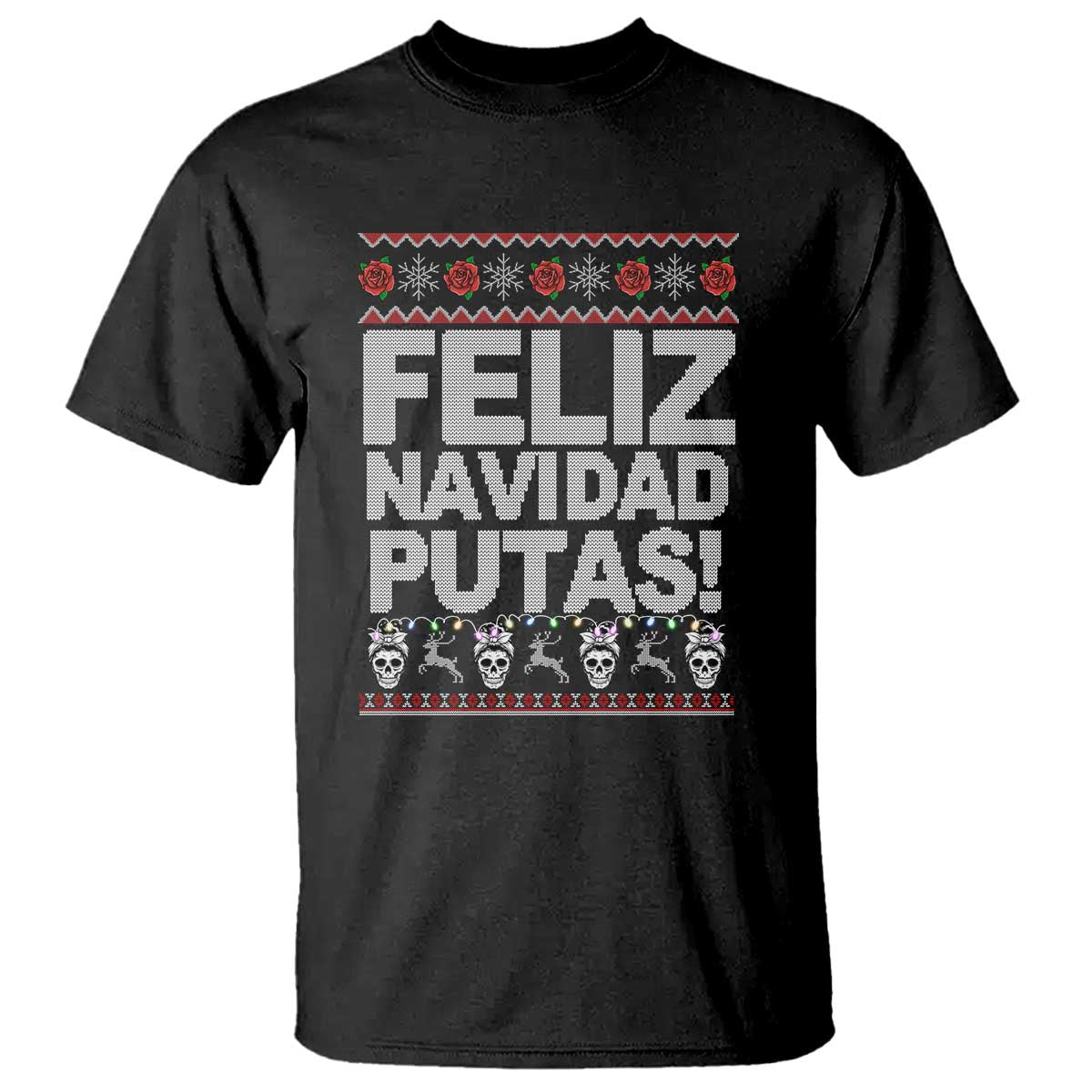 mexican-christmas-t-shirt-feliz-navidad-putas-funny-mexican-ugly-christmas-party