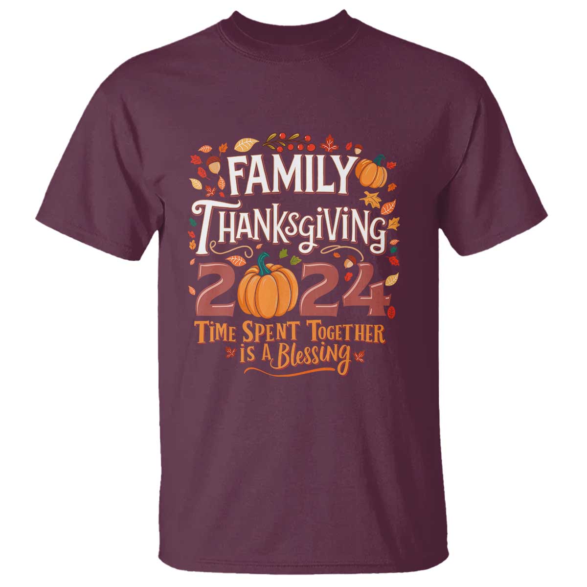 family-thanksgiving-2024-t-shirt-time-spent-together-is-a-blessing-thankful-matching-group-crew