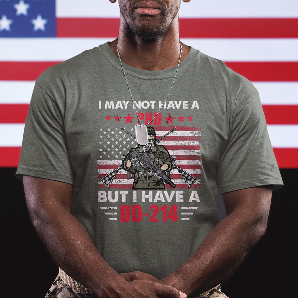 i-may-not-have-a-phd-but-have-a-dd-214-for-veterans-us-eagle-t-shirt