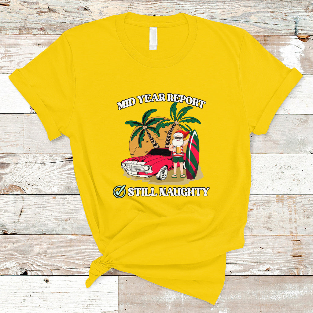 christmas-in-july-t-shirt-funny-mid-year-report-still-naughty-santa-beach-xmas-in-july