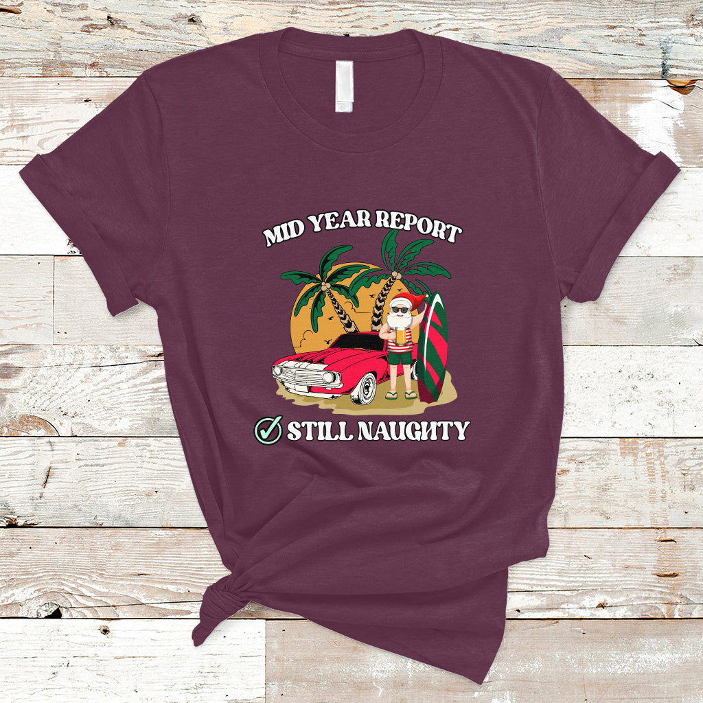 christmas-in-july-t-shirt-funny-mid-year-report-still-naughty-santa-beach-xmas-in-july