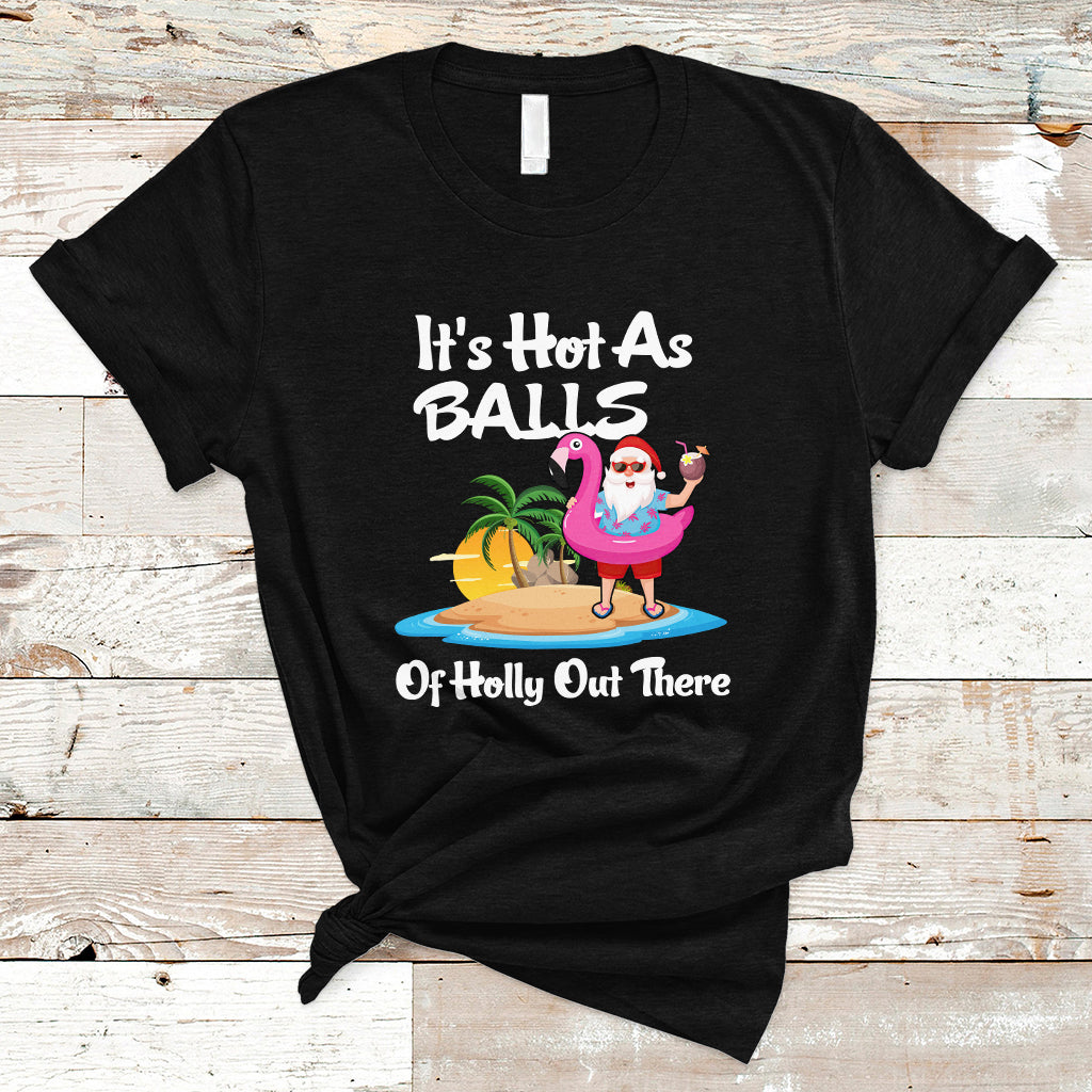 christmas-in-july-t-shirt-funny-christmas-in-july-its-hot-as-balls-santa-summer-party