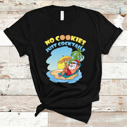 christmas-in-july-t-shirt-no-cookies-just-cocktails-xmas-santa-beach-christmas-in-july