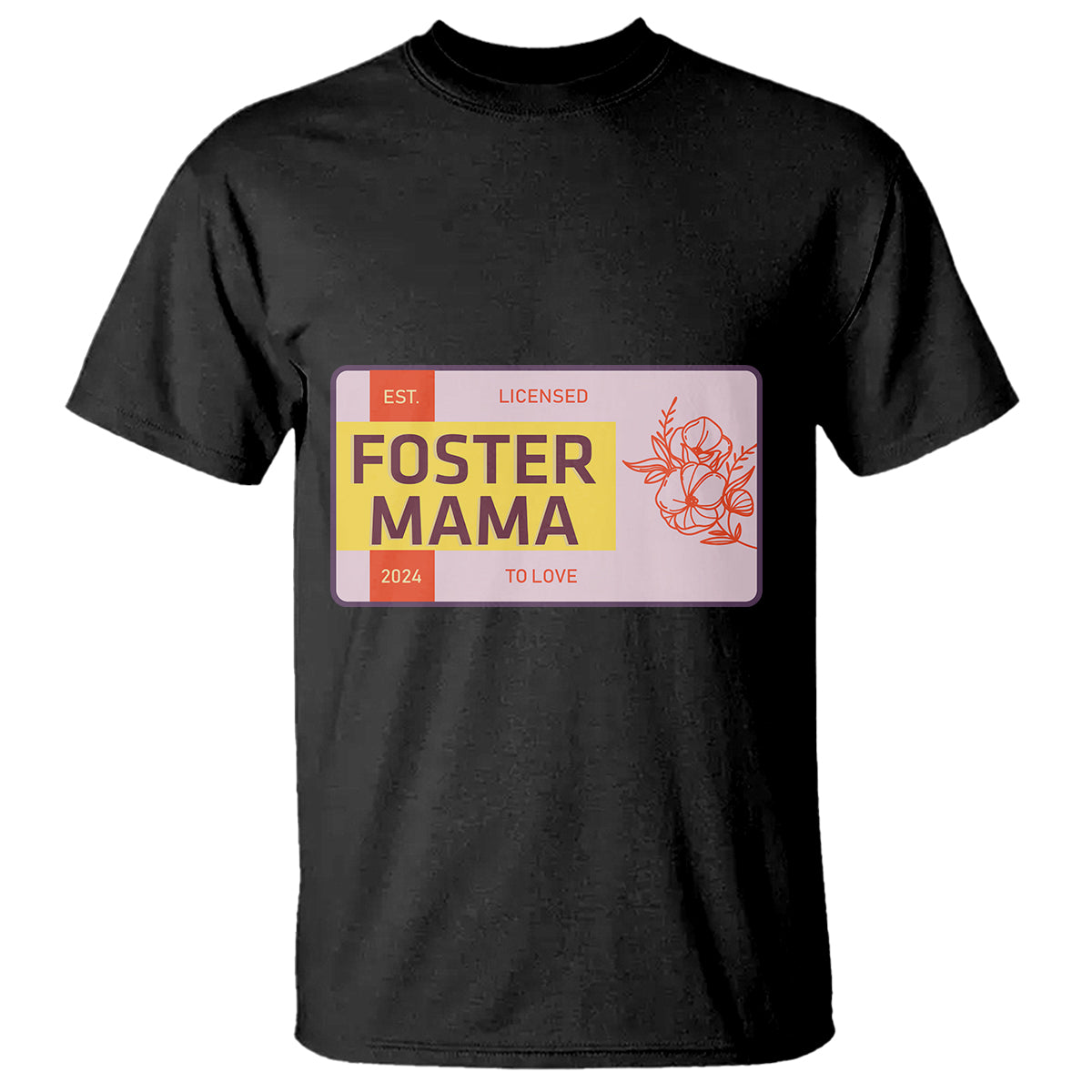 foster-mama-t-shirt-licensed-to-love-est-2024-adoptive-mom