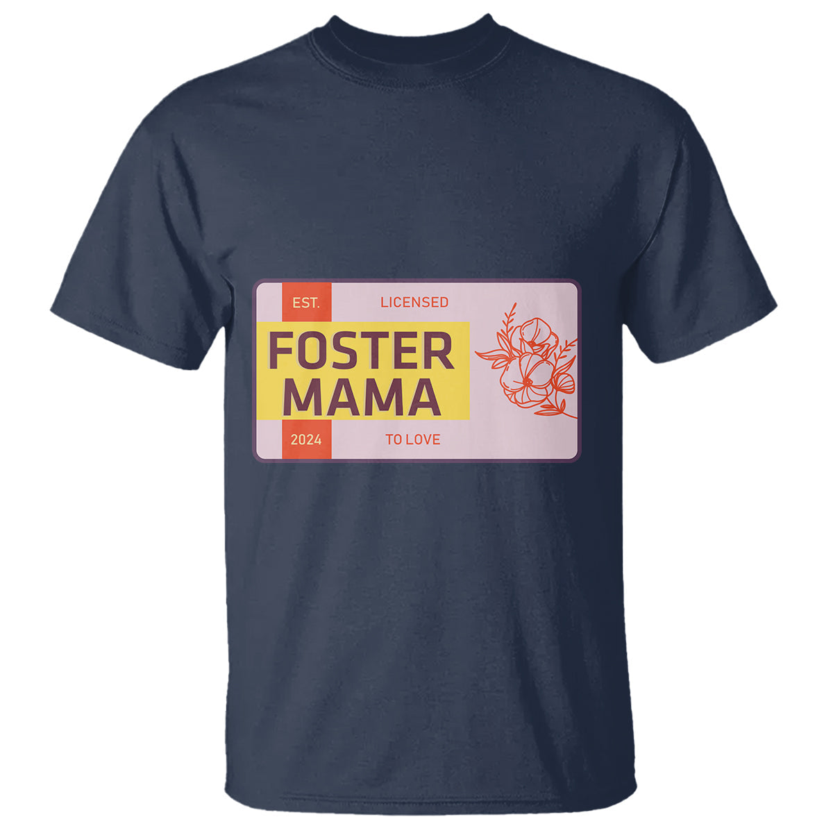 foster-mama-t-shirt-licensed-to-love-est-2024-adoptive-mom