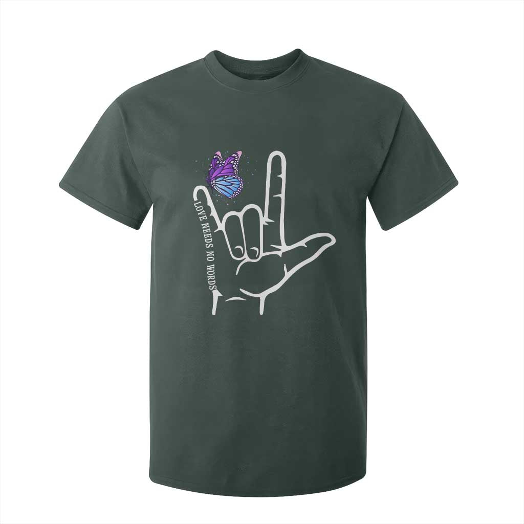 Autism Acceptance Love Need No Words T Shirt For Kid I Love You Hand Sign Language Butterfly