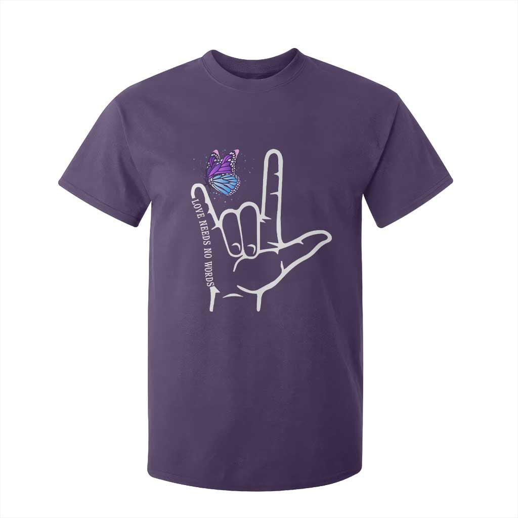 Autism Acceptance Love Need No Words T Shirt For Kid I Love You Hand Sign Language Butterfly