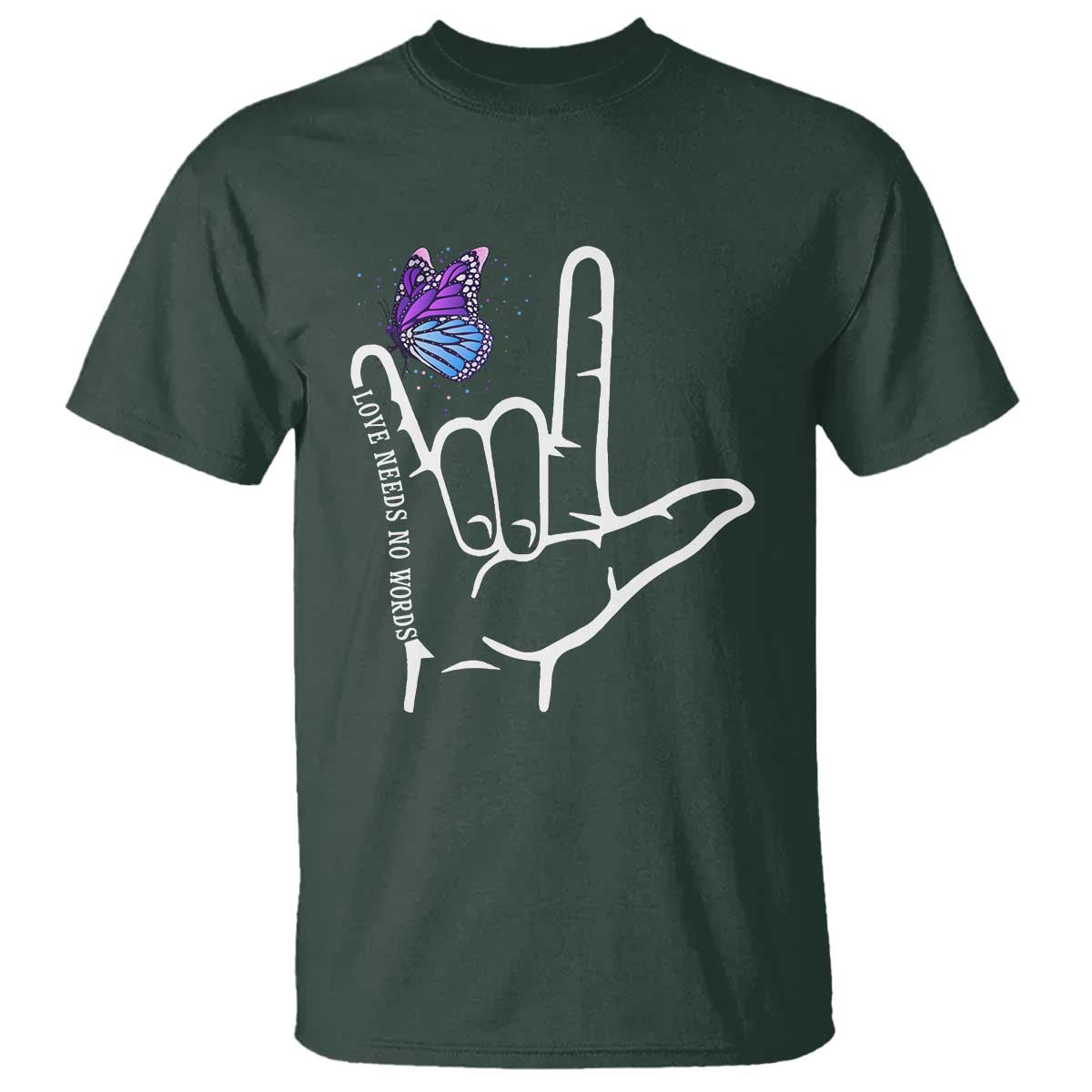Autism Acceptance Love Need No Words T Shirt I Love You Hand Sign Language Butterfly