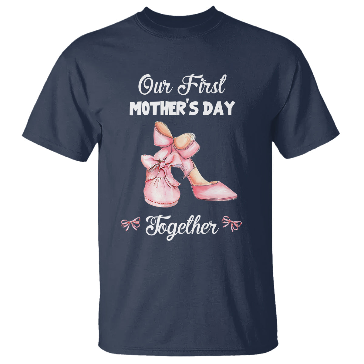 our-first-mothers-day-together-t-shirt-matching-coquette-pink-baby-shoes-high-heels