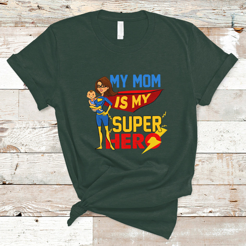mothers-day-t-shirt-funny-my-mom-is-my-superhero-i-love-mom-best-mom-ever-mom-life-mothers-day-gifts-gifts-for-mom-women